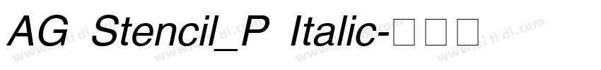 AG Stencil_P Italic字体转换